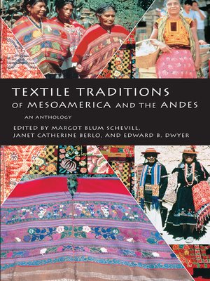 cover image of Textile Traditions of Mesoamerica and the Andes